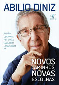 NOVOS CAMINHOS, NOVAS ESCOLHAS - DINIZ, ABILIO