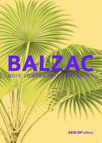 BALZAC - BALZAC, HONORÉ DE