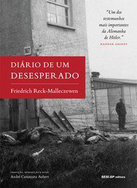 DIÁRIO DE UM DESESPERADO - RECK-MALLECZEWEN, FRIEDRICH