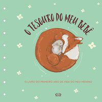 TESOURO DO MEU BEBÊ: O LIVRO DE RECORDAÇÕES (CAPA VERDE) - AUTOR(A): ALVES, MARCIA