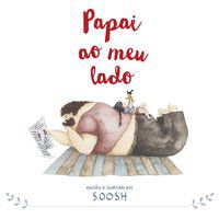 PAPAI AO MEU LADO - AUTOR(A): SOOSH