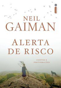 ALERTA DE RISCO - GAIMAN, NEIL