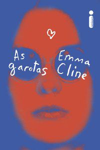 AS GAROTAS - CLINE, EMMA
