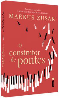 O CONSTRUTOR DE PONTES - ZUSAK, MARKUS
