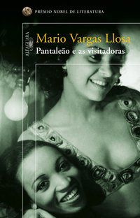 PANTALEÃO E AS VISITADORAS - LLOSA, MARIO VARGAS