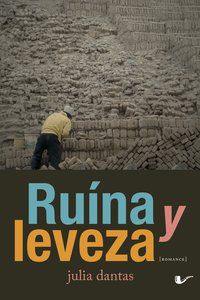 RUÍNA Y LEVEZA - AUTOR(A): DANTAS, JULIA