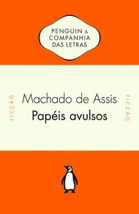 PAPÉIS AVULSOS - ASSIS, MACHADO DE