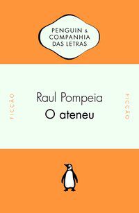 O ATENEU - POMPÉIA, RAUL