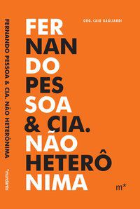 FERNANDO PESSOA & CIA. NÃO HETERÔNIMA - ZENITH, RICHARD