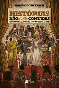 HISTÓRIAS NÃO (OU MAL) CONTADAS - AUTOR(A): TRESPACH, RODRIGO