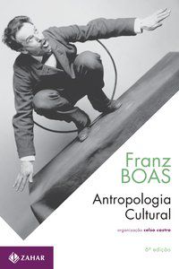 ANTROPOLOGIA CULTURAL - BOAS, FRANZ