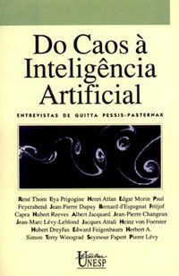 DO CAOS À INTELIGÊNCIA ARTIFICIAL - PESSIS-PASTERNAK, GUITTA