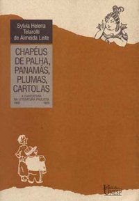 CHAPÉUS DE PALHA, PANAMÁS, PLUMAS, CARTOLAS - LEITE, SYLVIA HELENA TELAROLLI DE A.