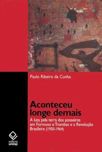 ACONTECEU LONGE DEMAIS - CUNHA, PAULO RIBEIRO DA
