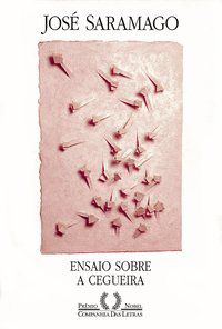 ENSAIO SOBRE A CEGUEIRA - SARAMAGO, JOSÉ