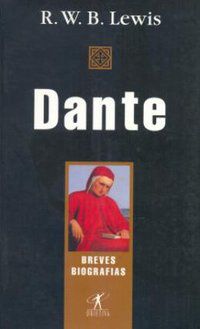 DANTE - LEWIS, R. W. B.