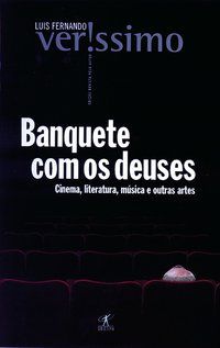 BANQUETE COM OS DEUSES - VERISSIMO, LUIS FERNANDO