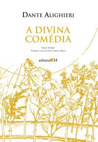 A DIVINA COMÉDIA - AUTOR(A): ALIGHIERI, DANTE