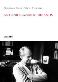 ANTONIO CANDIDO 100 ANOS -