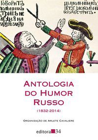 ANTOLOGIA DO HUMOR RUSSO (1832-2014) -