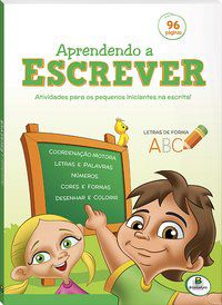APRENDA EM CASA APRENDENDO A ESCREVER - AUTOR(A): FINZETTO, VIRGINIA M. & ANDRADE, FERNANDA S.