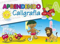APRENDA EM CASA INICIAÇÃO À CALIGRAFIA - AUTOR(A): BELLI STUDIO