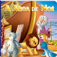 AMIGOS DA BÍBLIA: ARCA DE NOÉ, A - LITTLE PEARL BOOKS