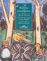 A FLORESTA E O ESTRANGEIRO - AUTOR(A): MARTINS, ALBERTO