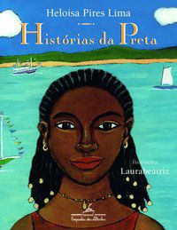 HISTÓRIAS DA PRETA - LIMA, HELOISA PIRES