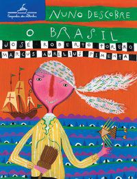NUNO DESCOBRE O BRASIL - VOL. 1 - TORERO, JOSÉ ROBERTO