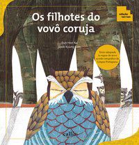 OS FILHOTES DO VOVÔ CORUJA - ADIÇÃO E SUBTRAÇÃO - COLEÇÃO TAN TAN - AUTOR(A): EUN HEE NA