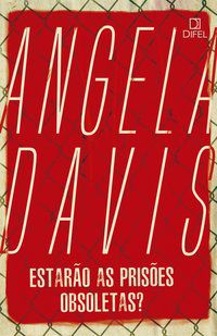 ESTARÃO AS PRISÕES OBSOLETAS? - AUTOR(A): DAVIS, ANGELA