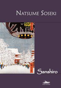 SANSHIRO - SOSEKI, NATSUME