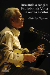 ENSAIANDO A CANÇÃO - AUTOR(A): NEGREIROS, ELIETE EÇA