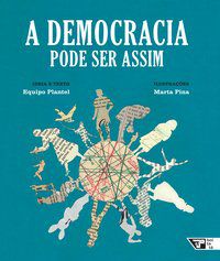 A DEMOCRACIA PODE SER ASSIM - EQUIPO PLANTEL
