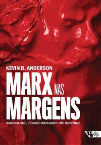 MARX NAS MARGENS - ANDERSON, KEVIN B.