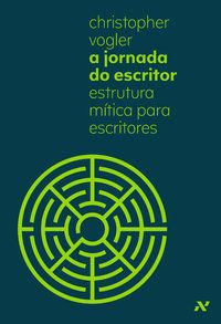 A JORNADA DO ESCRITOR - AUTOR(A): VOGLER, CHRISTOPHER