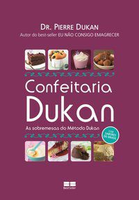 CONFEITARIA DUKAN - AUTOR(A): DUKAN, PIERRE