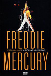FREDDIE MERCURY: A BIOGRAFIA DEFINITIVA - JONES, LESLEY-ANN