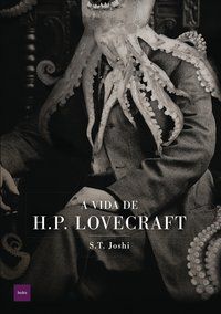 A VIDA DE H.P. LOVECRAFT - JOSHI, S.T.