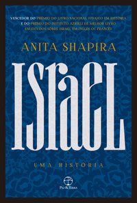 ISRAEL: UMA HISTÓRIA - SHAPIRA, ANITA