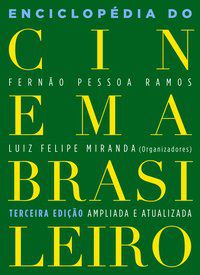 ENCICLOPÉDIA DO CINEMA BRASILEIRO -