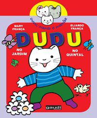 DUDU NO JARDIM, DUDU NO QUINTAL - FRANÇA, MARY