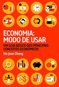 ECONOMIA: MODO DE USAR - CHANG, HA-JOON