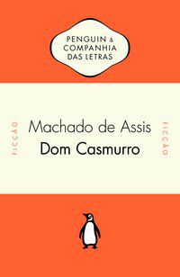 DOM CASMURRO - ASSIS, MACHADO DE