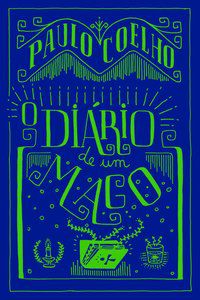 O DIÁRIO DE UM MAGO - AUTOR(A): COELHO, PAULO