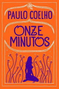 ONZE MINUTOS  - AUTOR(A): COELHO, PAULO