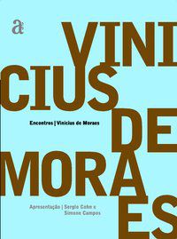 ENCONTROS: VINICIUS DE MORAES - MORAES, VINICIUS DE