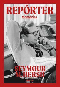 REPÓRTER - AUTOR(A): M.HERSH, SEYMOUR