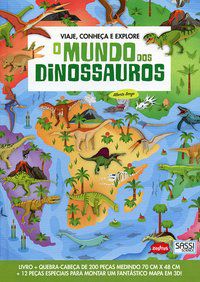 O MUNDO DOS DINOSSAUROS : VIAJE, CONHEÇA E EXPLORE - AUTOR(A): BORGO, ALBERTO